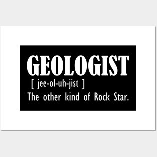 Geologist - The other kind of rock star w Posters and Art